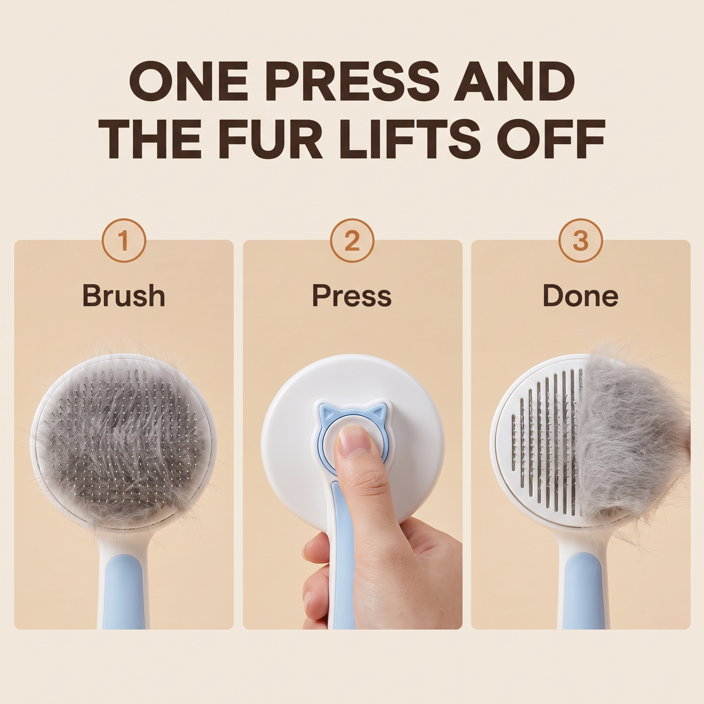 Three steps: brush, press the button, and the shed fur lifts off the bristles in one sheet